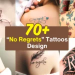 “No Regrets” Tattoos Design