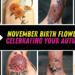 November Birth Flower Tattoos Celebrating Your Autumn Bloom