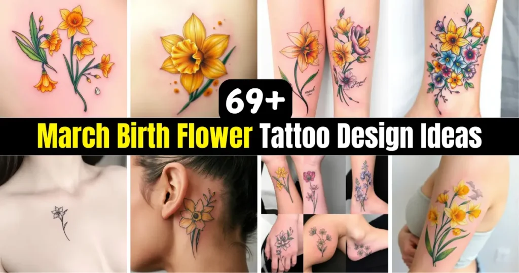 March Birth Flower Tattoos
