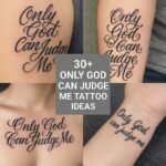 Only God Can Judge Me Tattoo ideas
